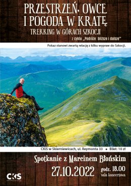 Podróże bliższe i dalsze spotkanie z Marcinem Błońskim "Przestrzeń, owce i pogoda w kratę - trekking w górach Szkocji".