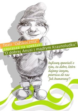 Bajka o dobrej Anusi i mądrym krasnoludku