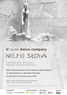 Nie_me słowa - prapremiera spektaklu B'cause Dance Company