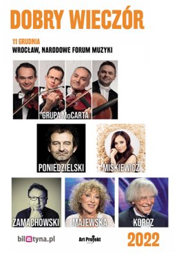 Dobry Wieczór: Grupa MoCarta, Alicja Majewska, Włodzimierz Korcz, Dorota Miśkiewicz, Zbigniew Zamachowski, Andrzej Poniedzielski