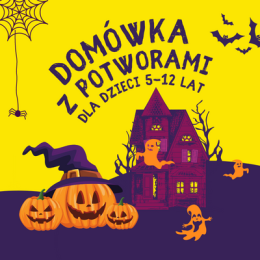 DOMÓWKA Z POTWORAMI