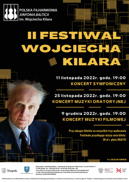 II Festiwal Wojciecha Kilara Koncert muzyki filmowej