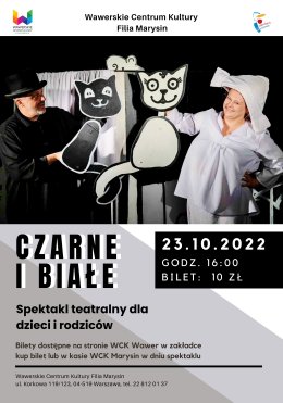 Czarne i Białe w WCK Filia Marysin