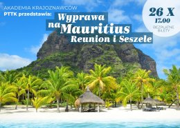 Wyprawa na Mauritius, Reunion i Seszele
