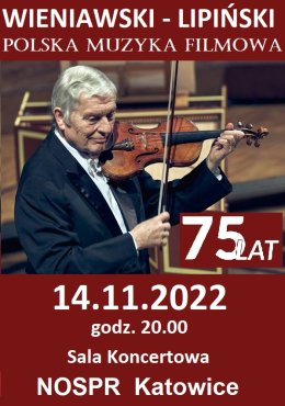 MISTRZOWIE MUZYCZNYCH KRAJOBRAZÓW Wieniawski, Lipiński i polska muzyka filmowa / Jubileusz 75-lecia urodzin Konstantego Andrzeja Kulki