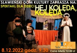 Spektakl dla dzieci „Hej kolęda, kolęda …