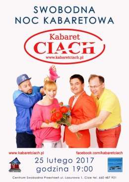 Swobodna Noc Kabaretowa - Kabaret Ciach
