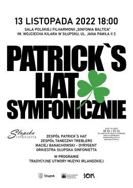 Patrick's Hat Symfonicznie. Słupska Sinfonietta