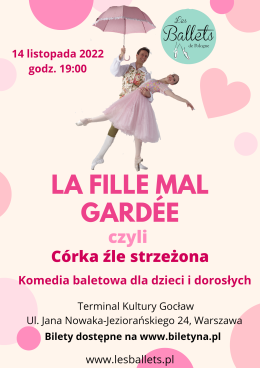 'La Fille mal gardée' czyli 'Córka źle strzeżona'