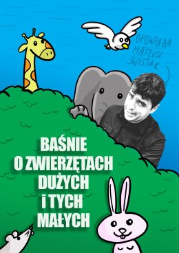Bajki Naj Najki - Baśnie o zwierzętach dużych i tych małych.