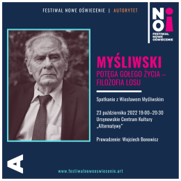 „Potęga gołego życia – filozofia losu”. Spotkanie z pisarzem Wiesławem Myśliwskim