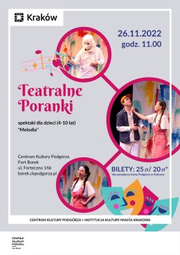 Teatralne Poranki w Forcie Borek "Melodia"