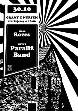 Gramy z Nurtem! Rozes, Paraliż Band
