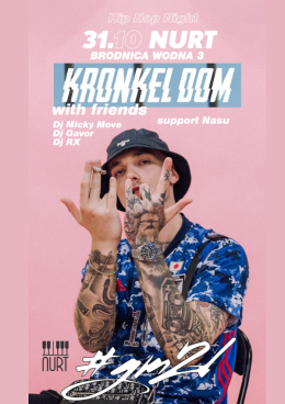 Hip Hop Night! Kronkel Dom with friends