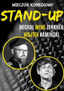Plakat STAND-UP / Wojtek Kamiński, Michał 
