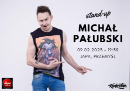 Plakat STAND-UP / Michał Pałubski / PRZEMYŚL 111575