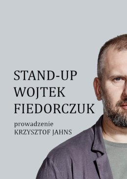 Wojtek Fiedorczuk Stand-up