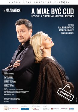 „A miał być cud” - spektakl poetycko-muzyczny