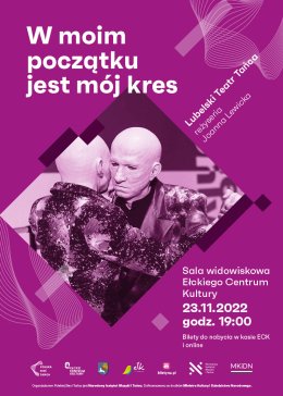 W moim początku jest mój kres | Lubelski Teatr Tańca | Polska Sieć Tańca