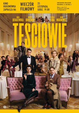 WIECZÓR FILMOWY W HUGONÓWCE- Teściowie