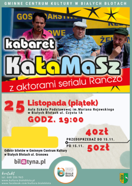 Kabaret Ranczo w autorskim programie estradowym KAŁAMASZ
