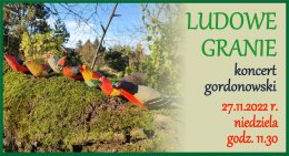 Koncert gordonowski "Ludowe granie"