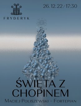 Świeta z Chopinem - Robert Skiera