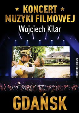 Koncert Muzyki Filmowej - Wojciech Kilar