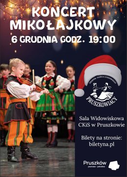 Koncert Mikołajkowy Zespołu Tańca Ludowego „PRUSZKOWIACY”