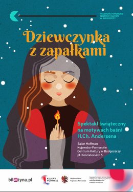 Spektakl świąteczny na motywach baśni H.Ch. Andersena pt. Dziewczynka z zapałkami
