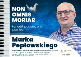 Koncert poświęcony pamięci Marka Pepłowskiego