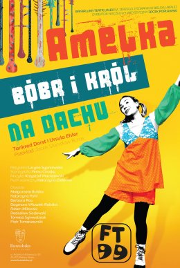 „Amelka, Bóbr i Król na dachu” Festiwal Teatrów dla Dzieci 2023