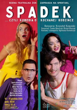 Spadek - czyli komedia o kochanej rodzince