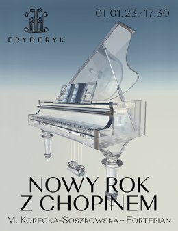 Nowy Rok z Chopinem - Maria Korecka-Soszkowska