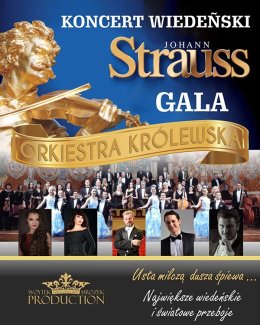 Koncert Wiedeński - Johann Strauss Gala: Orkiestra Królewska - Poznań