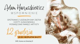 "Adam Hanuszkiewicz .Wspomnienie"