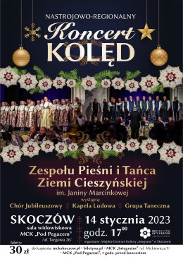 Koncert kolęd w wykonaniu Zespołu Pieśni i Tańca Ziemi Cieszyńskiej im. Janiny Marcinkowej
