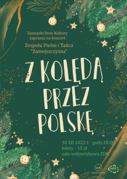 Z kolędą przez Polskę - koncert ZPiT Zamojszczyzna