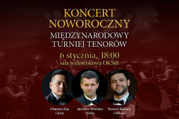 Koncert Noworoczny 2023 - Międzynarodowy Turniej Tenorów