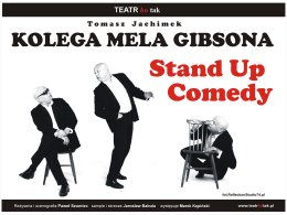 Kolega Mela Gibsona - Teatr Bo Tak