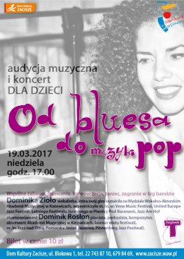 Koncert dla dzieci  OD BLUESA DO MUZYKI POP