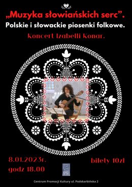 „Muzyka słowiańskich serc”. Polskie i słowackie piosenki folkowe.