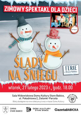 Przedstawienie dla dzieci - Ślady na śniegu