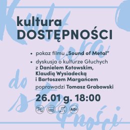 Kultura Dostępności: "Sound of metal" - film i dyskusja o kulturze Głuchych