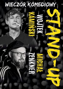 STAND-UP Wojtek Kamiński i Michał "Mimi" Zenkner - Testy nowych programów