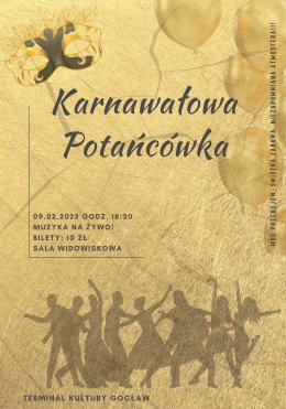 Plakat Karnawałowa Potańcówka w Terminalu Kultury Gocław 126320