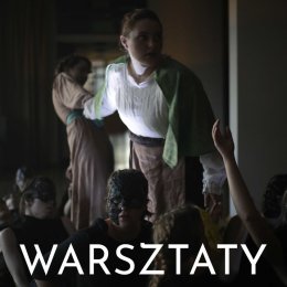 Ferie w Teatrze: Otwarte Warsztaty Teatralne