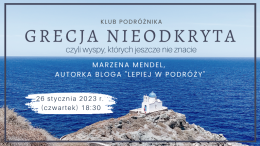 Klub Podróżnika: Grecja nieodkryta. Wyspy, których jeszcze nie znacie!