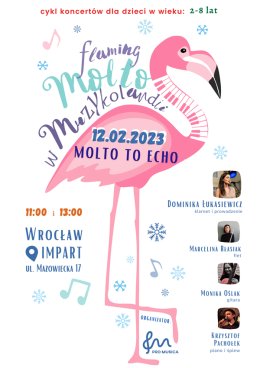 Flaming Molto w Muzykolandii - Molto to echo