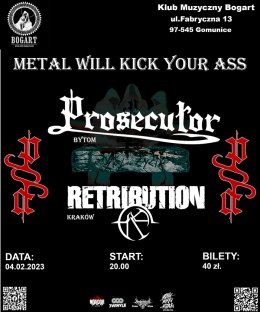 Prosecutor + Retribution - Metal will kick your ass